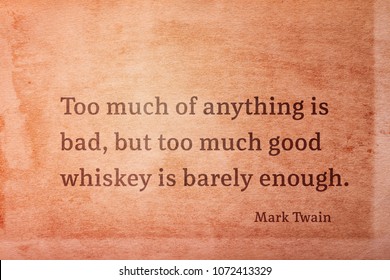 Much Anything Bad Much Good Whiskey Stock Illustration 1072413329