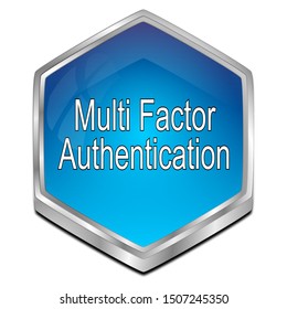 Multi Factor Authentication Button - 3D Illustration