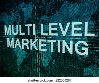 Multi LevelMarketing text concept on green digital world map background 