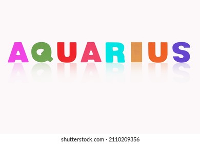 Name AQUARIUS is in 12 Zodiac isolated on white background. Colorful wooden alphabets set sort. English letter made of wood arrange alphabet as categorize suitable for children. Poster, banner design.