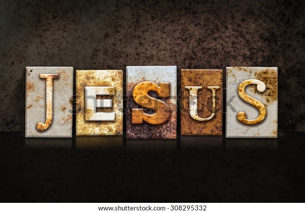 Name Jesus Written Rusty Metal Letterpress Stock Illustration 308295332