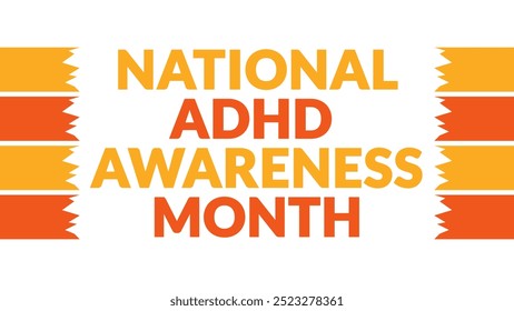 National ADHD Awareness Month text with side lines on a White background. Which is observed every year in October to wish ADHD Awareness Month. - Powered by Shutterstock