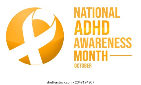 National ADHD Awareness month wallpaper with orange ribbon and typography. ADHD awareness month backdrop - Powered by Shutterstock