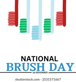 National Brush Day. November 1 - Powered by Shutterstock