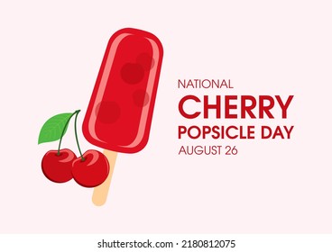 National Cherry Popsicle Day Illustration. Cherry Ice Lolly With Fresh Cherries Icon. Red Popsicle Drawing. August 26. Important Day