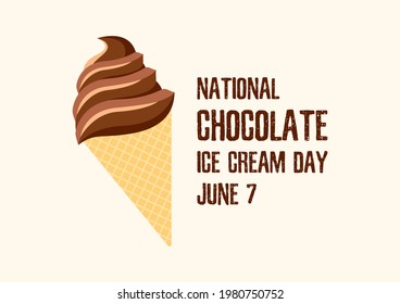 National Chocolate Ice Cream Day illustration. Delicious creamy chocolate ice cream cone icon. Chocolate Ice Cream Day Poster, June 7. Important day - Powered by Shutterstock