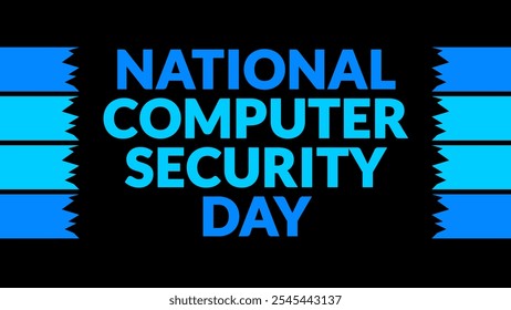 National Computer Security Day text with side lines on a black background. Which is observed every year in November to celebrate National Computer Security Day. - Powered by Shutterstock