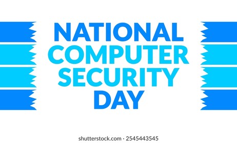 National Computer Security Day text with side lines on a White background. Which is observed every year in November to celebrate National Computer Security Day. - Powered by Shutterstock