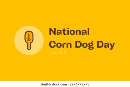 National Corn Dog Day is on March 18. Very attractive and elegant illustration design used for multiple purposes. - Powered by Shutterstock