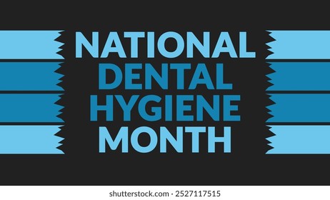 National Dental Hygiene Month text with side lines on black background. Which is observed every year in October to wish Dental Hygiene Month. - Powered by Shutterstock