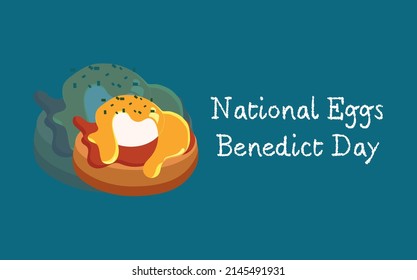 National Eggs Benedict Day 16th of April. Very attractive illustration design used for printings, menu cards, promotions, advertising, background, brochure, banners, and social media. - Powered by Shutterstock