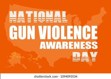 National Gun Violence Awareness Day, June 2nd.