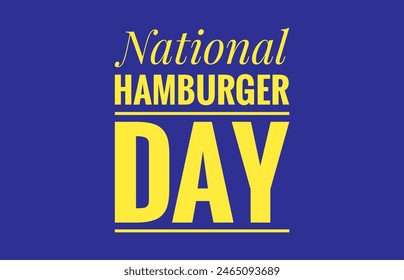 National hamburger day text design illustrations  - Powered by Shutterstock