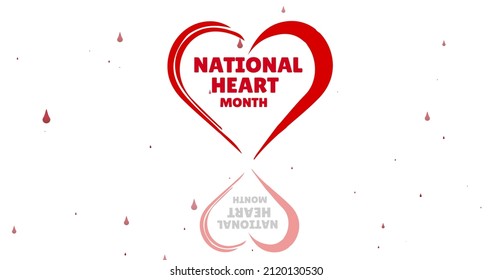 National Heart Month Text In Heart Shape With Reflection Over White Background. National Heart Month, Awareness, Healthcare, World Heart Federation, Copy Space, Communication And Alertness.