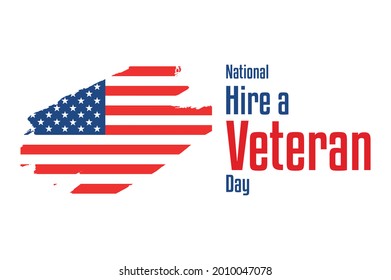 National Hire A Veteran Day. Veteran Day. Holiday Concept. Template For Background, Web Banner, Card, Poster, T-shirt With Text Inscription