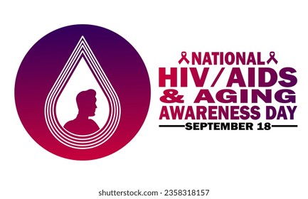 National HIV AIDS And Aging Awareness Day. Illustration. September 18. Suitable for greeting card, poster and banner - Powered by Shutterstock