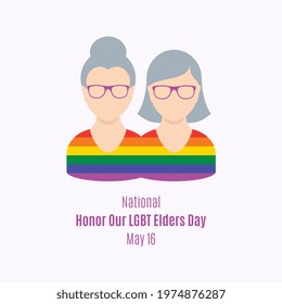 National Honor Our LGBT Elders Day Illustration. Two Older Women Couple Icon. Elderly Lesbian Senior Couple Illustration. Honor Our LGBT Elders Day Poster, May 16. Important Day