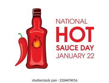 National Hot Sauce Day Illustration. Bottle Of Hot Sauce With Chili Pepper Icon Isolated On A White Background. Hot Sauce Day Poster, January 22. Important Day