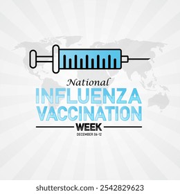 National Influenza Vaccination Week. December 06 - 12. Holiday concept. Template for background, banner, card, poster with text inscription. Modern illustration - Powered by Shutterstock