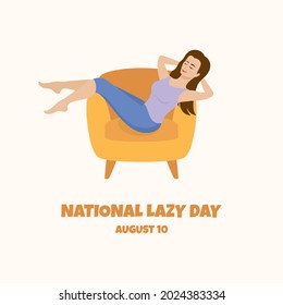 National Lazy Day illustration. Young woman relaxing in an armchair icon. Woman resting with hands behind her head illustration. Lazy Day Poster, August 10. Important day - Powered by Shutterstock