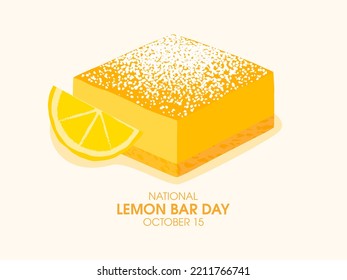 National Lemon Bar Day Illustration. Slice Of Fresh Lemon Cake Icon. Lemon Pie With Powdered Sugar On Top Drawing. October 15. Important Day