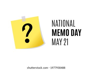 National Memo Day illustration. Yellow realistic stick note paper isolated on a white background. Yellow to do list with question mark icon. Office supply icon. Memo Day Poster, May 21. Important day - Powered by Shutterstock