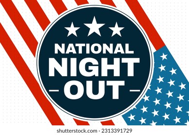 National Night Out background in patriotic concept with the USA flag and typography in the center. The first Tuesday in August is observed as raising awareness of community safety by police, backdrop  - Powered by Shutterstock