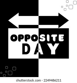 National Opposite Day. Template for background, banner, card, poster. - Powered by Shutterstock