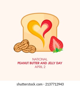 National Peanut Butter   Jelly Day illustration  Toasted bread and peanut butter   strawberry jam icon  American delicacy food icon  Peanut Butter   Jelly Day Poster  April 2  Important 
