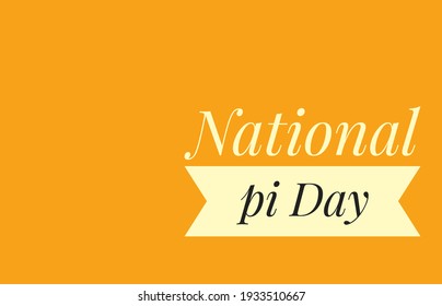 National Pi Day In Text Design 