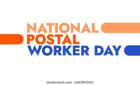 National Postal Worker Day colorful text typography on white or black background banner illustration great for wishing and celebrating National Postal Worker Day in july - Powered by Shutterstock