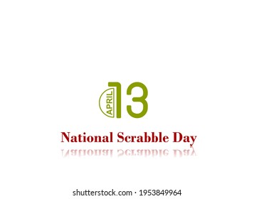 National Scrabble Day. 13 April We Love Celebrating April Holidays.