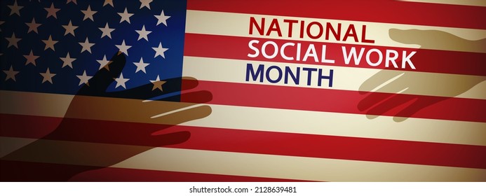 National Social Work Month Greeting Banner. American Flag And Support Hand. 