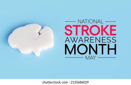 National Stroke Awareness Month Is Observed Every Year In May, It Is A Serious Life-threatening Medical Condition That Happens When The Blood Supply To Part Of The Brain Is Cut Off. 3D Rendering