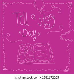 National Tell A Story Day. Hand Drawn, Doodle Style Typography.