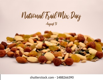 National Trail Mix Day Illustration. Mix Nuts And Seeds Stock Images. Different Types Of Nuts. Healthy Snack. Trail Mix Day Poster, August 31