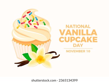 National Vanilla Cupcake Day illustration. Creamy vanilla cupcake with sprinkle sugar icon. Vanilla flower bloom and spice drawing. November 10 each year. Important day - Powered by Shutterstock