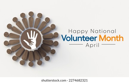 National Volunteer month is observed every year in April, to honoring all of the volunteers in our communities as well as encouraging volunteerism throughout the month. 3D Rendering - Powered by Shutterstock