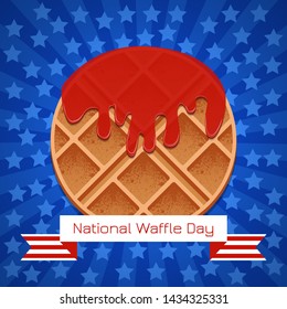 National Waffle Day. 24 August. The concept of a food festival in the United States. Waffles in the jam. Tape with text. Blue background - stars and rays. - Powered by Shutterstock