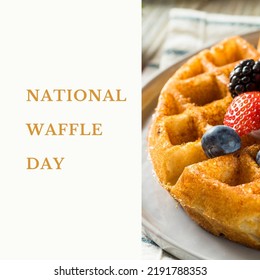 	
National Waffle Day Waffles And Fruit