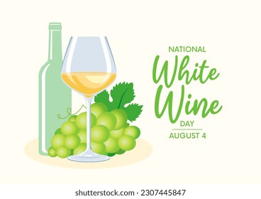 National White Wine Day illustration  Glass white wine  bottle   bunch green grapes still life illustration  August 3  Important day