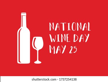 National Wine Day illustration. Bottle and glass of wine icon. White silhouette bottle and glass of wine icon isolated on a red background. Wine Day Poster, May 25. Important day - Powered by Shutterstock