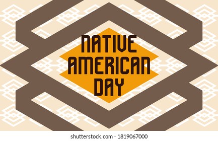 Native American Day Is A Holiday In The U.S. States Of California And Nevada, South Dakota, Tennessee In September And October. Poster, Card, Banner, Background Design. 