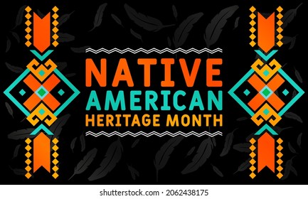 Native American Heritage Month Is An Annual Designation Observed In November. Poster, Card, Banner, Background Design. 