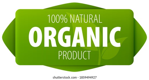 Natural Organic 100 Percent Product Green Ribbon Banner With Leaf Icon Isolated On White Background. All Natural Organic Product Sticker Or Label.