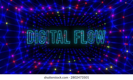 Neon DIGITAL FLOW typography positioned within a vibrant digital network tunnel featuring colorful glowing nodes, interconnected lines, and immersive futuristic technology aesthetics.