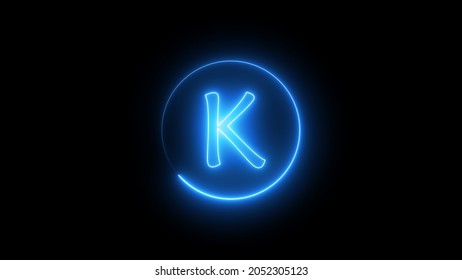 Neon Sign Letter Glowing With Blue Light. Glowing Neon Line In A Circular Path Around The K Alphabet.