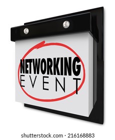 Networking Event Words On A Wall Calendar To Remind You Of The Day Or Date For A Business Meeting, Celebration, Conference Or Seminar