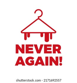 Never again lettering icon. US Abortion Rights Protests. Never again text with bloody coat hanger symbol isolated on a white background. Keep abortion legal