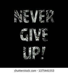 Never Give Motivational Quotes Stock Illustration 1375441553 | Shutterstock